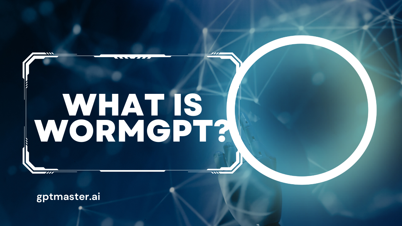 What is WormGPT?
